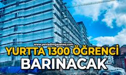 Yurtta 1300 öğrenci barınacak