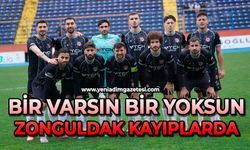 Bir varsın, bir yoksun: Zonguldak kayıplarda