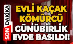 Evli kaçak kömürcü günübirlik evde basıldı!