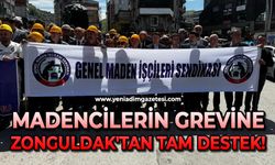 Madencilerin grevine Zonguldak'tan tam destek!
