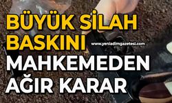 Büyük silah baskını: Mahkemeden ağır karar