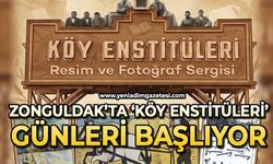 Zonguldak’ta ‘Köy Enstitüleri’ günleri başlıyor