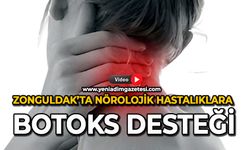Zonguldak’ta nörolojik hastalıklara botoks desteği
