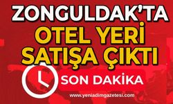 Zonguldak’ta otel yeri satışa çıkartıldı