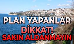 Plan yapanlar dikkat: Sakın aldanmayın!