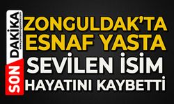 Zonguldak'ta esnaf yasta: Köyün sevilen ismi hayatını kaybetti