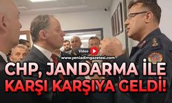 CHP, jandarma ile karşı karşıya geldi