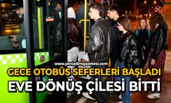 Gece otobüs seferleri başladı: Eve dönüş çilesi bitti