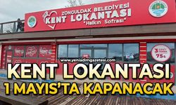 Kent Lokantası 1 Mayıs'ta kapanacak