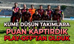 Küme düşün takımlara puan kaptırdık: Play-Off’tan olduk