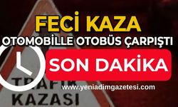Otomobil ile otobüs çarpıştı