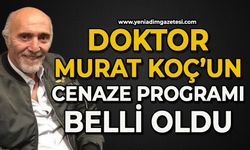 Doktor Murat Koç'un cenaze programı belli oldu