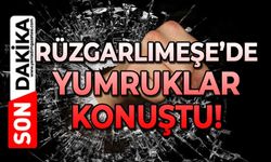 Rüzgarlımeşe'de yumruklar konuştu!