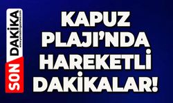 Kapuz Plajı’nda hareketlilik