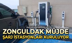 Elektrikli araç sahiplerine müjde: Zonguldak’a şarj istasyonları kuruluyor