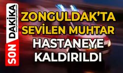 Sevilen muhtar hastaneye kaldırıldı
