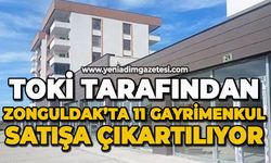 TOKİ tarafından Zonguldak’ta 11 gayrimenkul satışa çıkartılıyor
