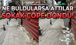 Ne buldularsa attılar: Sokak çöpe döndü!