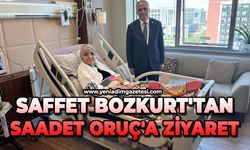 Saffet Bozkurt'tan Saadet Oruç'a ziyaret