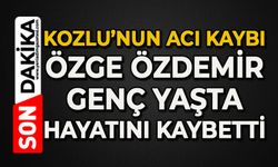 Kozlu'nun acı kaybı: Özge Özdemir genç yaşta hayatını kaybetti