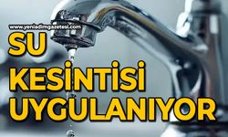 Su kesintisi uygulanıyor