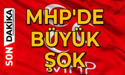 MHP'de büyük şok