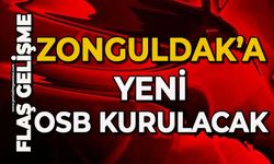 Zonguldak'a yeni OSB kurulacak