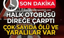 Halk otobüsü direğe çarptı: Çok sayıda ölü ve yaralı var