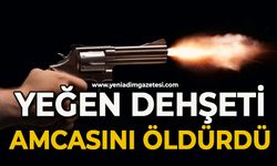 Yeğen dehşeti: Amcasını acımadan öldürdü