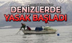 Denizlerde yasak başladı