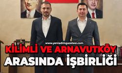 Kilimli ve Arnavutköy arasında işbirliği