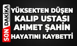 Yüksekten düşen inşaat işçisi hayatını kaybetti