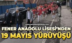 Fener Anadolu Lisesi'nden 19 Mayıs yürüyüşü