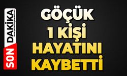 Göçük: 1 kişi hayatını kaybetti
