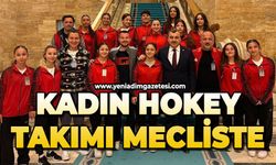 Kadın Hokey Takımı mecliste