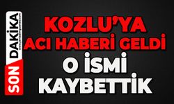 Kozlu'nun acı günü: Sevilen isim hayatını kaybetti