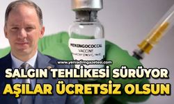 Salgın tehlikesi sürüyor: Aşılar ücretsiz olsun