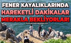 Fener kayalıklarında hareketli dakikalar: Merakla bekliyorlar