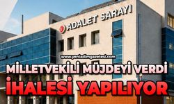 Milletvekili müjdeyi verdi: İhalesi yapılıyor!