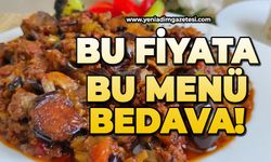 Bu fiyata bu menü bedava!