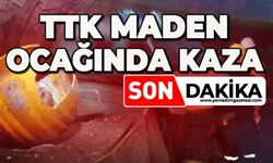 TTK maden ocağında kaza