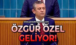 CHP Lideri Özgür Özel geliyor