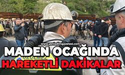 Üzülmez'de maden ocağında hareketli dakikalar