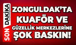 Zonguldak'ta kuaför ve güzellik salonları denetlendi
