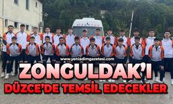 Zonguldak'ı Düzce'de temsil edecekler