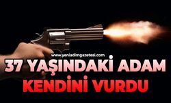 37 yaşındaki adam kendini vurdu