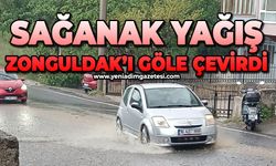 Zonguldak'ı sağanak yağmur vurdu: Her taraf göle döndü