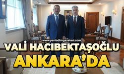 Vali Osman Hacıbektaşoğlu Ankara’da