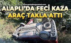 Alaplı'da feci kaza: Araç takla attı