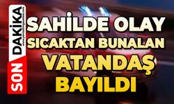 Sahilde olay: Sıcaktan bunalan vatandaş bayıldı